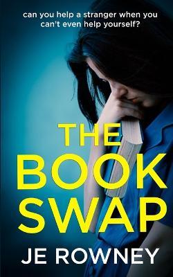 The Book Swap - J. E. Rowney