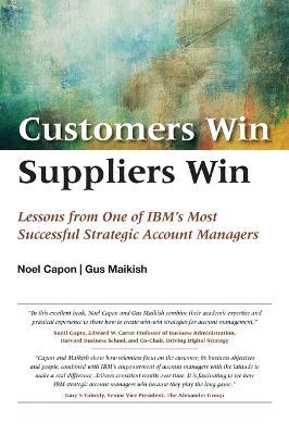 Customers Win, Suppliers Win - Noel Capon