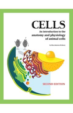 Cells, 2nd edition - Ellen Johnston Mchenry
