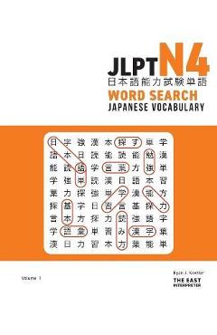 Poza produsului JLPT N4 Japanese Vocabulary Word Search: Kanji Reading Puzzles to Master the Japanese-Language Proficiency Test - Ryan John Koehler