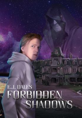 Forbidden Shadows - E. J. Dales