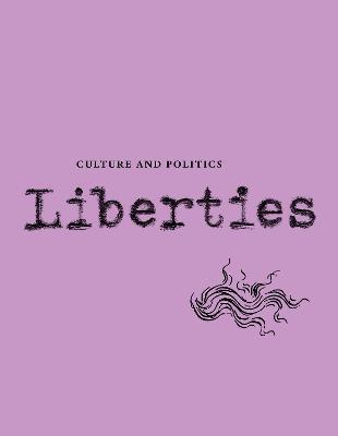 Liberties Journal of Culture and Politics - Leon Wieseltier