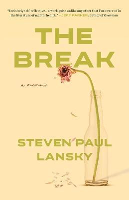 The Break - Steven P. Lansky