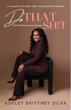Do That Sh!t - Ashley Silva