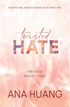Twisted Hate - Ana Huang