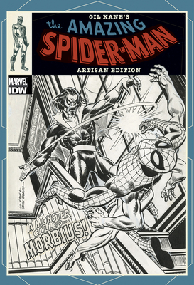 Gil Kane's the Amazing Spider-Man Artisan Edition - Gil Kane