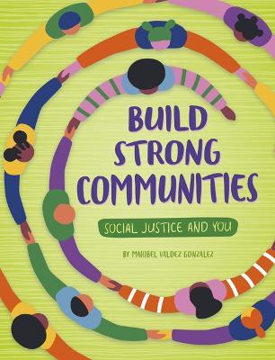 Build Strong Communities - Maribel Valdez Gonzalez