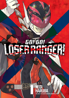 Go! Go! Loser Ranger! 1 - Negi Haruba