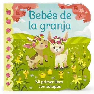 Bebés de la Granja / Babies on the Farm (Spanish Edition) - Cottage Door Press