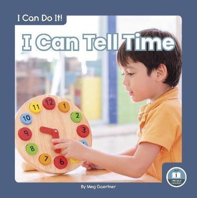 I Can Tell Time - Meg Gaertner