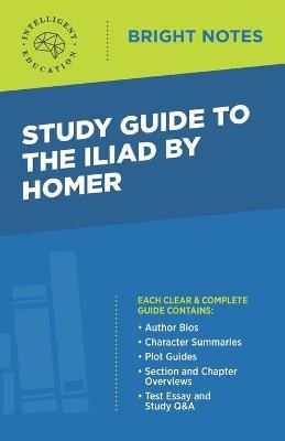 Study Guide to The Iliad by Homer - Intelligent Education