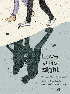Love at First Sight - Wislawa Szymborska