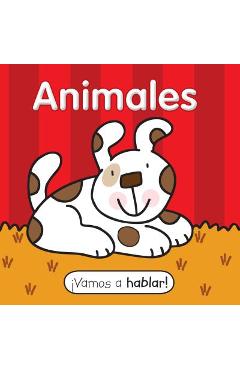 Coperta cărții 'Vamos a Hablar: Animales (Let's Get Talking Animals Spanish Language) - Kidsbooks'