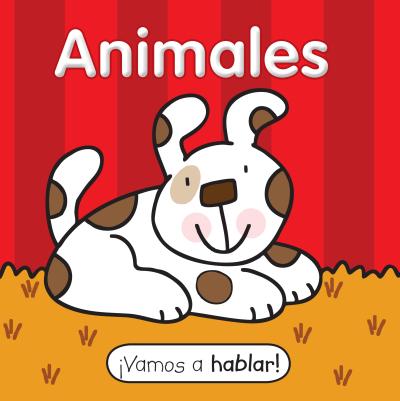 Coperta cărții 'Vamos a Hablar: Animales (Let's Get Talking Animals Spanish Language) - Kidsbooks'