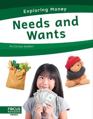 Needs and Wants - Connor Stratton