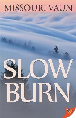 Slow Burn - Missouri Vaun