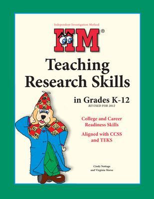 Coperta cărții 'IIM: Teaching Research Skills in Grades K-12 - Cindy Nottage'