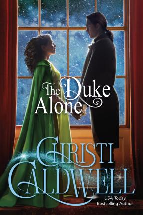 The Duke Alone - Christi Caldwell