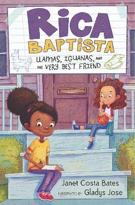 Rica Baptista: Llamas, Iguanas, and My Very Best Friend - Janet Costa Bates
