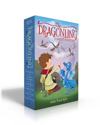 The Dragonling Complete Collection: The Dragonling; A Dragon in the Family; Dragon Quest; Dragons of Krad; Dragon Trouble; Dragons and Kings - Jackie French Koller