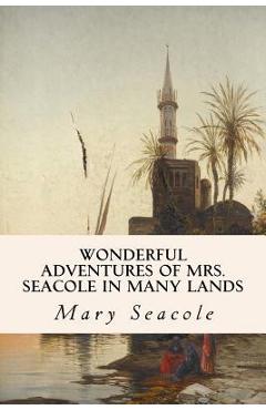 Poza produsului Wonderful Adventures of Mrs. Seacole in Many Lands - Mary Seacole