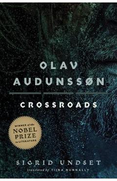 Coperta cărții 'Olav Audunssøn: III. Crossroads - Sigrid Undset'