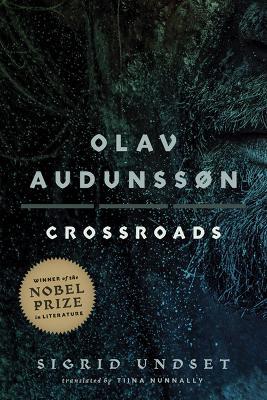 Olav Audunssøn: III. Crossroads - Sigrid Undset
