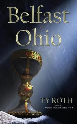 Belfast, Ohio - Ty Roth