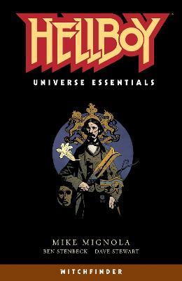 Hellboy Universe Essentials: Witchfinder - Mike Mignola