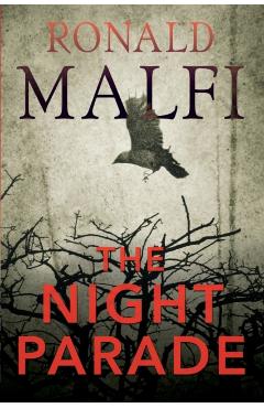 The Night Parade - Ronald Malfi