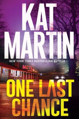 One Last Chance - Kat Martin