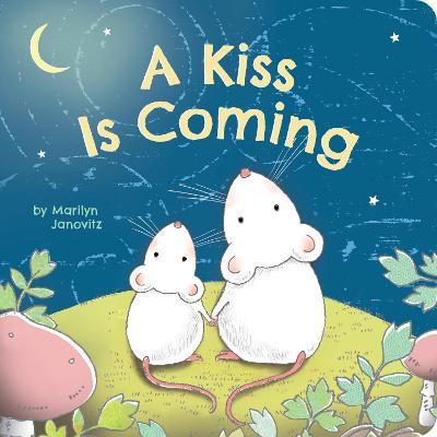 A Kiss Is Coming - Marilyn Janovitz