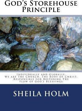 God's Storehouse Principle - Sheila Holm