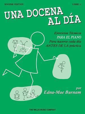 A Dozen a Day Book 1: Spanish Edition (Una Docena Al Dia) - Edna Mae Burnam