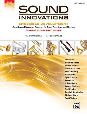 Sound Innovations for Concert Band -- Ensemble Development for Young Concert Band: Chorales and Warm-Up Exercises for Tone, Technique, and Rhythm (Flu - Peter Boonshaft