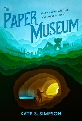 The Paper Museum - Kate S. Simpson