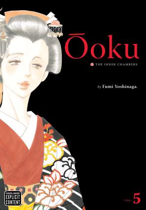 Ôoku: The Inner Chambers, Vol. 5 - Fumi Yoshinaga