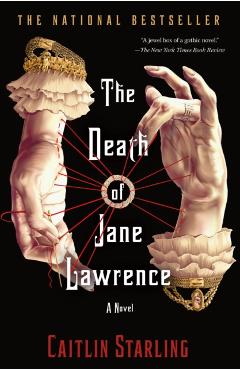 The Death of Jane Lawrence - Caitlin Starling