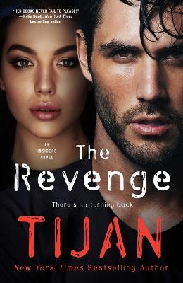 The Revenge: An Insiders Novel - Tijan