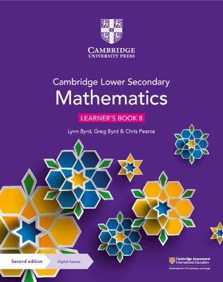 Cambridge Lower Secondary Mathematics Learner's Book 8 with Digital Access (1 Year) - Lynn Byrd