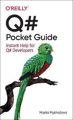 Q# Pocket Guide: Instant Help for Q# Developers - Mariia Mykhailova