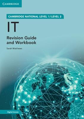 Cambridge National in It Revision Guide and Workbook with Digital Access (2 Years): Level 1/Level 2 - Sarah Matthews