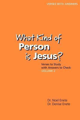 What Kind of Person is Jesus? (number 2) - Noel Enete