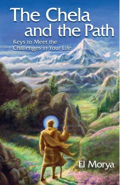 The Chela and the Path: Keys to Soul Mastery in the Aquarian Age - Elizabeth Clare Prophet