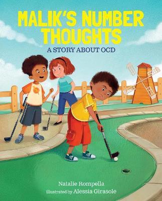 Malik's Number Thoughts: A Story about Ocd - Natalie Rompella