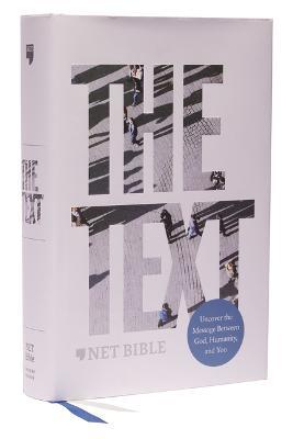 Net, the Text Bible, Hardcover, Comfort Print: Uncover the Message Between God, Humanity, and You - Michael Dimarco