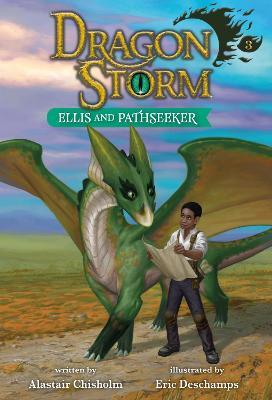 Dragon Storm #3: Ellis and Pathseeker - Alastair Chisholm