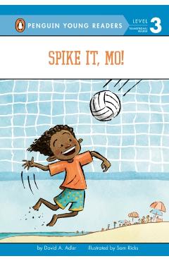 Spike It, Mo! - David A. Adler