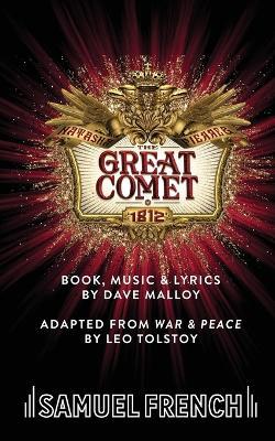 Natasha, Pierre & The Great Comet of 1812 - Dave Malloy