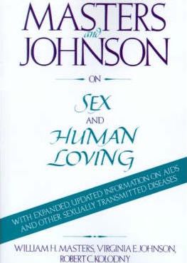 On Sex & Human Loving - William H. Masters